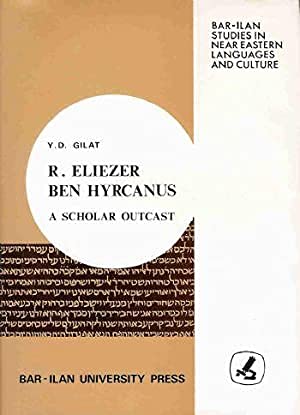 Beispielbild fr R. ELIEZER BEN HYRCANUS: A SCHOL zum Verkauf von BennettBooksLtd