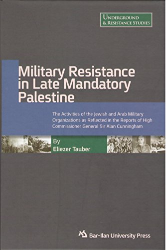 9789652264138: Military Resistance in Late Mandatory Palestine