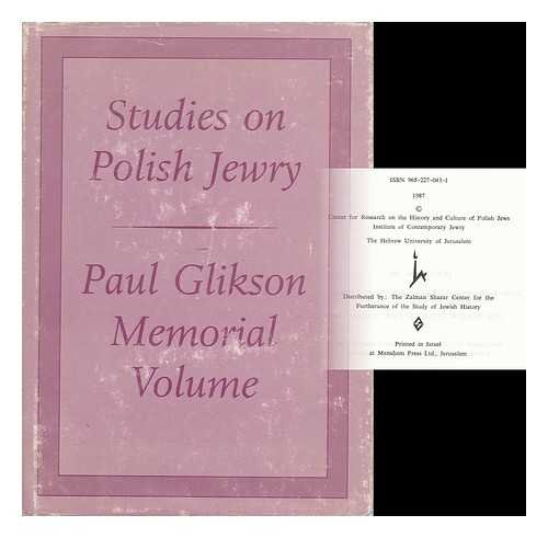 Imagen de archivo de Kovets mehkarim al Yehude Polin: sefer le-zikhro shel Paul Glikson/Studies on Polish Jewry: Paul Glikson Memorial Volume. a la venta por Henry Hollander, Bookseller