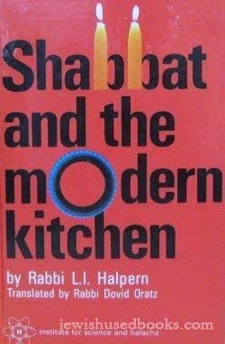 Stock image for Shabbat and the Modern Kitchen. for sale by Henry Hollander, Bookseller
