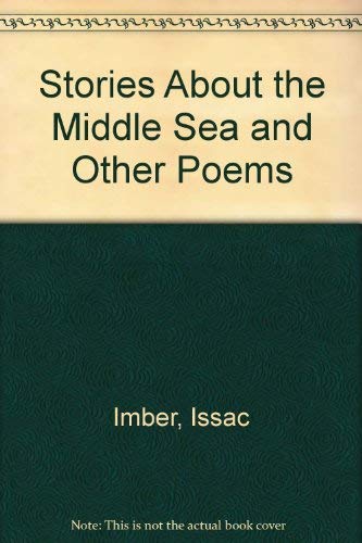 Stock image for Stones About the Middle Sea and Other Poems for sale by Chequamegon Books