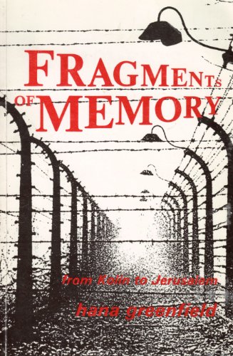 Beispielbild fr Fragments of Memory : From Kolin to Jerusalem zum Verkauf von Better World Books