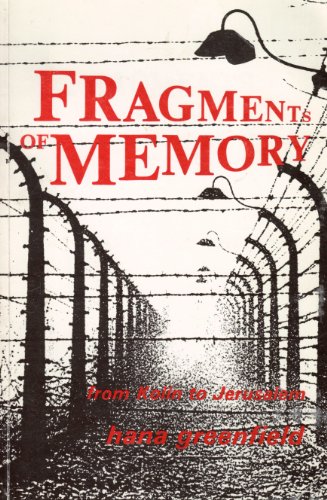 Imagen de archivo de Fragments of Memory : From Kolin to Jerusalem a la venta por Better World Books