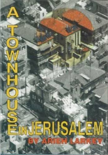 9789652291530: A Townhouse in Jerusalem