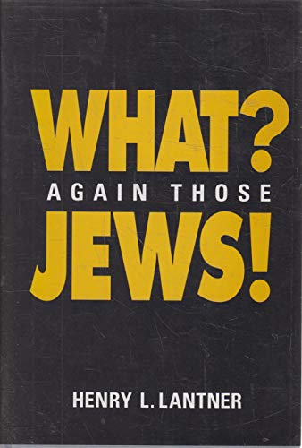 Stock image for What Again Those Jews? for sale by Jeff Stark