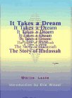 Stock image for It Takes a Dream: The Story of Hadassah for sale by SecondSale