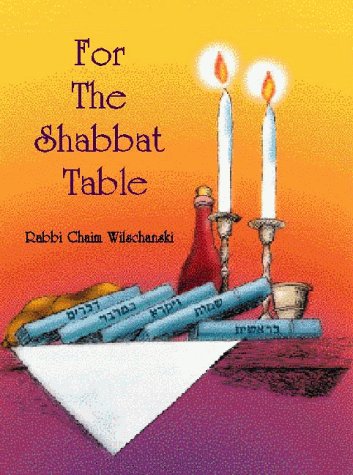 Beispielbild fr For the Shabbat Table zum Verkauf von Wonder Book