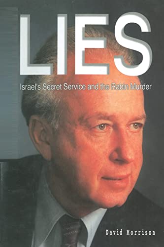 Lies, Israel's Secret Service and the Rabin Murder (9789652292414) by Morrison, David