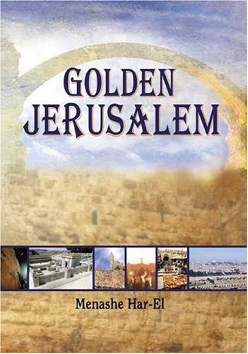 Golden Jerusalem (9789652292544) by Menashe Har-El