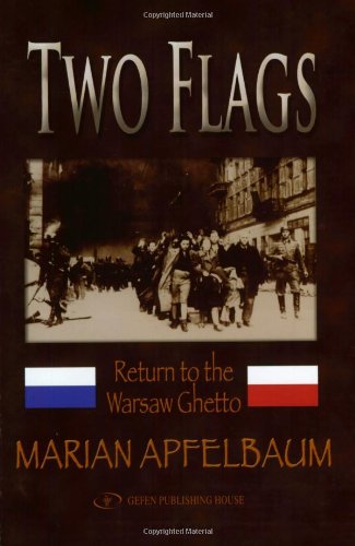 Beispielbild fr Two Flags: Return to the Warsaw Ghetto zum Verkauf von medimops