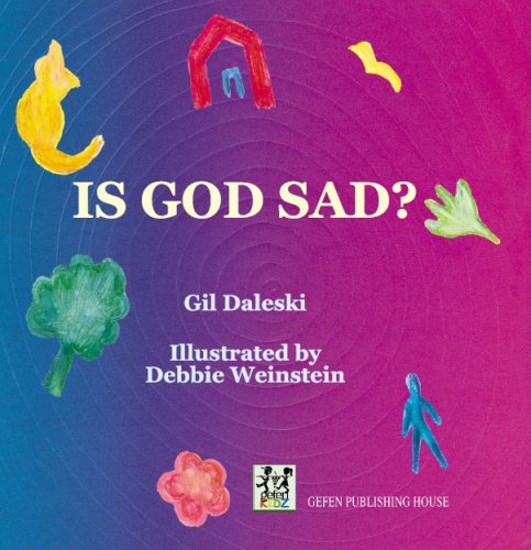 Is God Sad? (9789652293725) by Gil Daleski