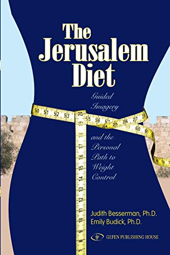 9789652294012: The Jerusalem Diet: Guided Imagery and the Personal Path to Weight Control