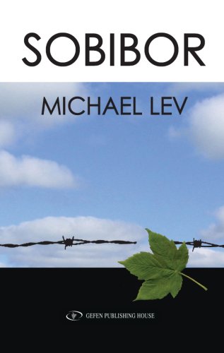 Beispielbild fr Sobibor: A Documentary Novel of the Sobibor Uprising zum Verkauf von Ammareal