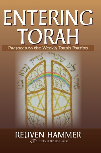 Stock image for Entering Torah. Prefaces to the Weekly Torah Portion for sale by Books From California