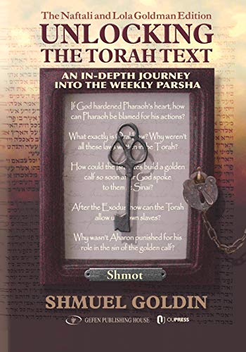 Beispielbild fr Unlocking the Torah Text: An In-Depth Journey into the Weekly Parsha: Shmot. zum Verkauf von Henry Hollander, Bookseller