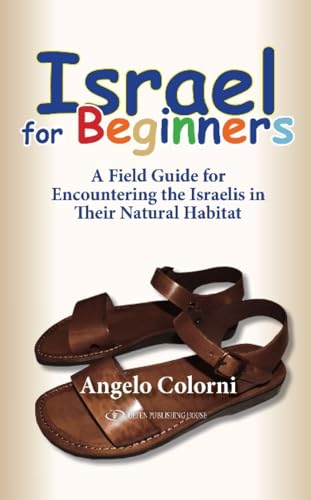 Beispielbild fr Israel for Beginners: A Field Guide for Encountering the Israelis in Their Natural Habitat zum Verkauf von Wonder Book