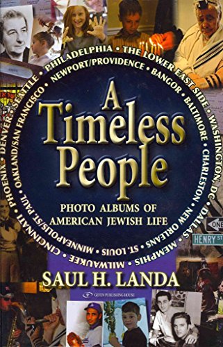 Imagen de archivo de A Timeless People-Photo Albums of American Jewish Life a la venta por Better World Books