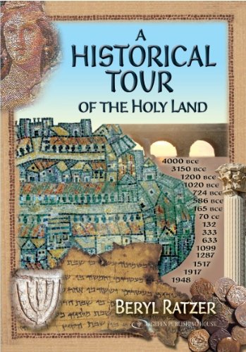 Beispielbild fr A Historical Tour of the Holy Land zum Verkauf von SecondSale