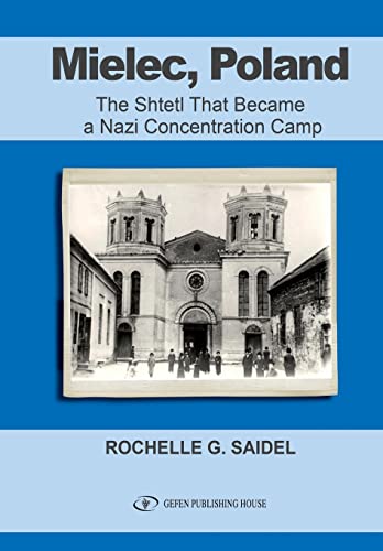 9789652295293: Mielec, Poland: The Shtetl That Became a Nazi Concentration Camp