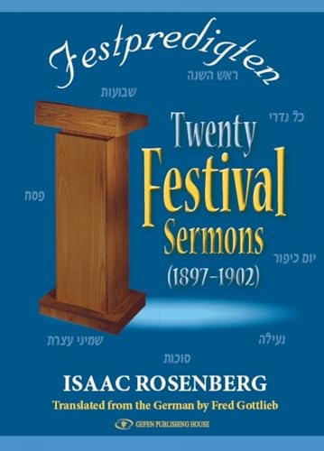 Festpredigten: Twenty Festival Sermons, 1897-1902 (9789652295385) by Isaac Rosenberg