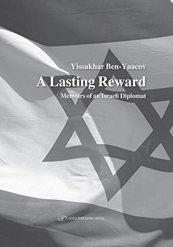 9789652295392: A Lasting Reward: Memoirs of an Israeli Diplomat