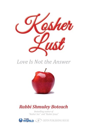 Beispielbild fr Kosher Lust: Love Is Not the Answer zum Verkauf von Russell Books