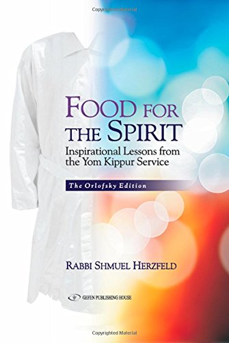 Imagen de archivo de Food for the Spirit: Inspirational Lessons from the Yom Kippur Service a la venta por Wonder Book