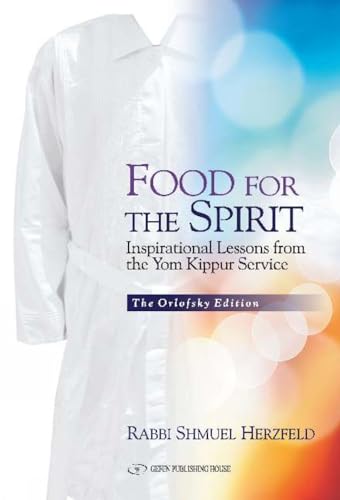 Stock image for Food for the Spirit: Inspirational Lessons from the Yom Kippur Service for sale by Wonder Book