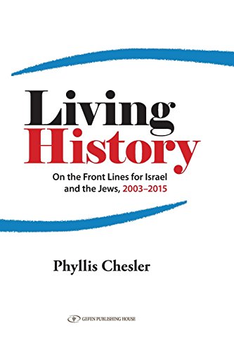 9789652298416: Living History: On the Front Lines for Israel and the Jews 2003-2015