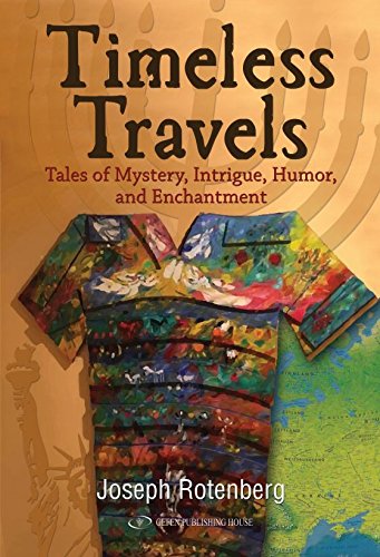 Beispielbild fr Timeless Travels: Tales of Mystery, Intrigue, Humor, and Enchantment zum Verkauf von ThriftBooks-Atlanta