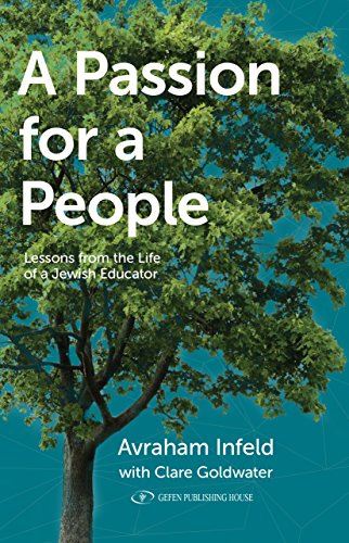 9789652299635: A Passion for a People: Lessons from the Life of a Jewish Educator: Lessions in Life from a Jewish Educator