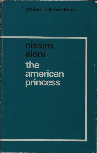 9789652550118: The American princess (Modern Hebrew drama)