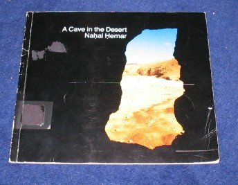 Beispielbild fr A Cave in the Desert, Nahal Hemar: 9000-year-Old Finds zum Verkauf von COLLINS BOOKS