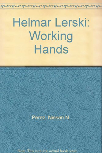Stock image for HELMAR LERSKI-WORKING HANDS PHOTOGRAPHS FROM THE 1940'S for sale by NUDEL BOOKS