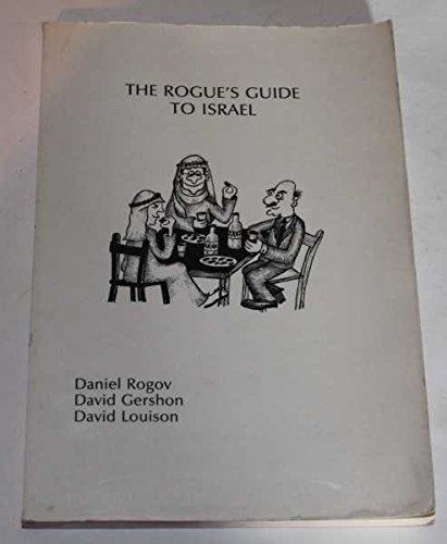 Stock image for THE ROGUE'S GUIDE TO ISRAEL for sale by Langdon eTraders