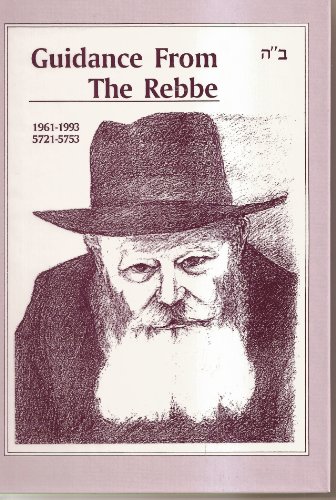 9789652930699: Guidance from the Rebbe: Personal Recollections 1961-1993, 5721-5733
