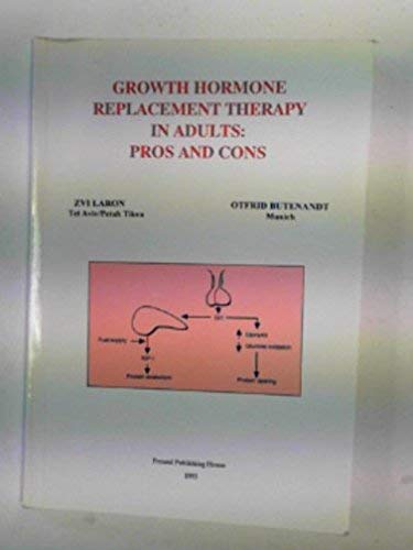 Growth hormone replacement therapy in adults: pros and cons (9789652940810) by LARON, Zvi & BUTENANDT, Otfrid