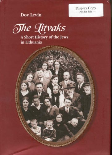Stock image for The Litvaks: A Short History of the Jews in Lithuania for sale by Wizard Books