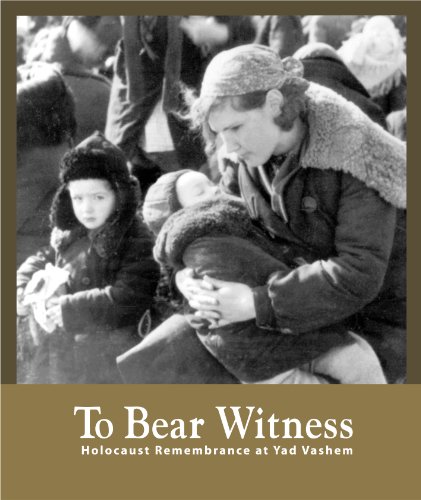 9789653082489: To Bear Witness - Holocaust Remembrance at Yad Vashem