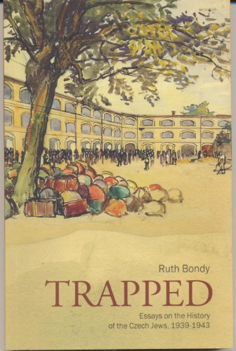 Stock image for Trapped: Essays on the History of the Czech Jews, 1939-1943 for sale by SecondSale