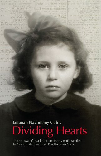 Stock image for Dividing Hearts: The Removal of Jewish Children from Gentile Families in Poland in the Immediate Post Holocaust Years for sale by HPB-Emerald