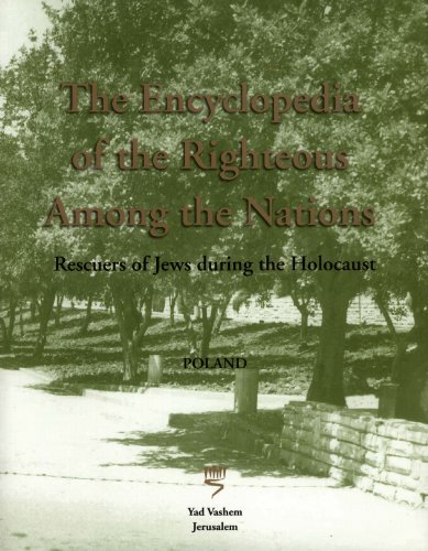 Stock image for The Encyclopedia of the Righteous Among the Nations: Rescuers of Jews during the Holocaust - Poland for sale by Save With Sam