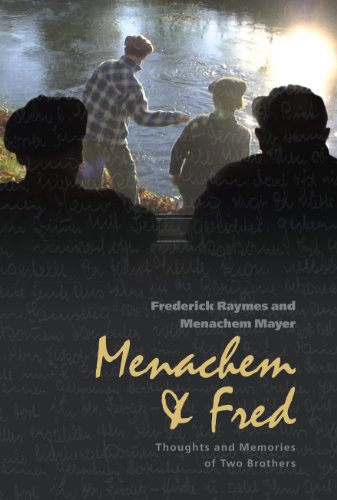 Stock image for Menachem & Fred: Thoughts and Memories of Two Brothers for sale by ThriftBooks-Atlanta