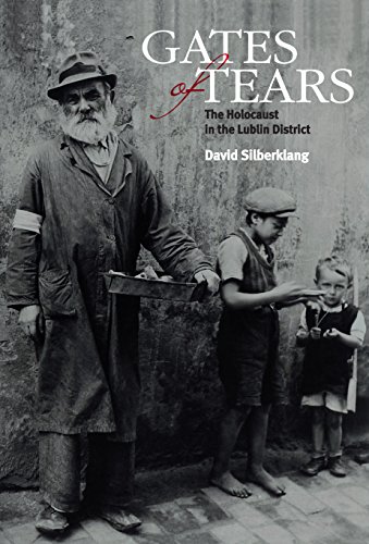 Beispielbild fr Gates of Tears: The Holocaust in the Lublin District zum Verkauf von Better World Books