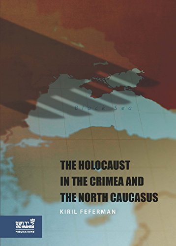 9789653085053: The Holocaust in the Crimea and the North Caucasus