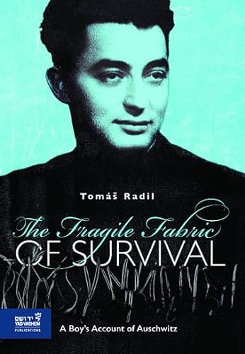 Stock image for The Fragile Fabric of Survival: A Boy's Account of Auschwitz for sale by SecondSale