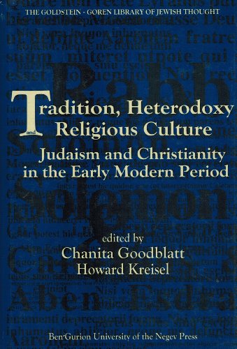 9789653429260: Tradition, Heterodoxy and Religious Culture: Judaism and Christianity in the Early Modern Period