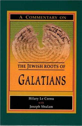 9789653501027: A Commentary on the Jewish Roots of Galatians