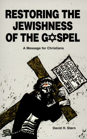 Beispielbild fr Restoring the Jewishness of the Gospel: A Message for Christians zum Verkauf von SecondSale