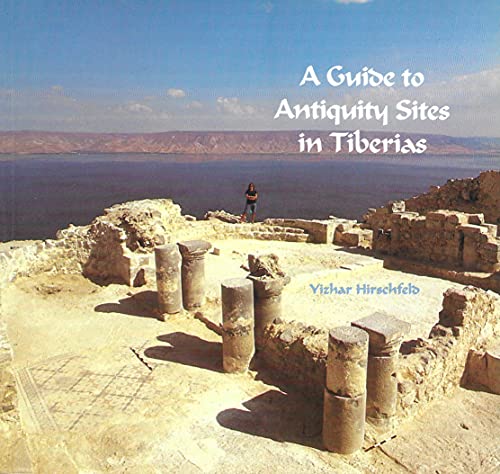 Stock image for A Guide to antiquity sites in Tiberias for sale by HPB-Ruby